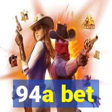 94a bet